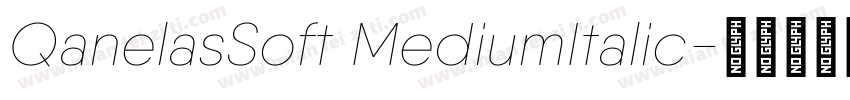 QanelasSoft MediumItalic字体转换